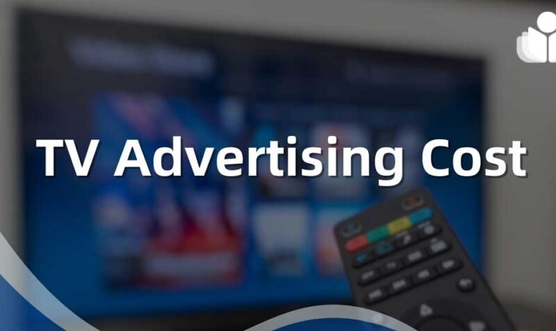 How Much Does A Tv Ad Cost A Comprehensive Guide The Curiously Creative 4711